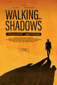 Walking With Shadows