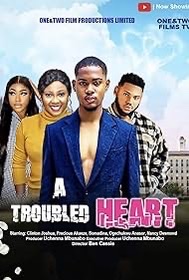 A Troubled Heart