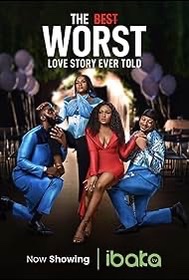 The Best Worst Love Story Ever Told