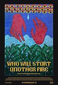 Who Will Start Another Fire