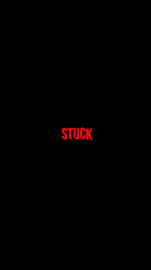 Stuck