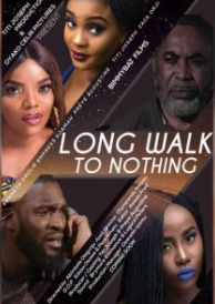 Long Walk to Nothing